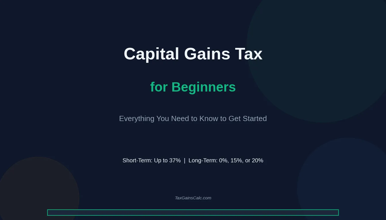 Capital Gains Tax for Beginners 2026: A Simple Guide That Actually Makes Sense