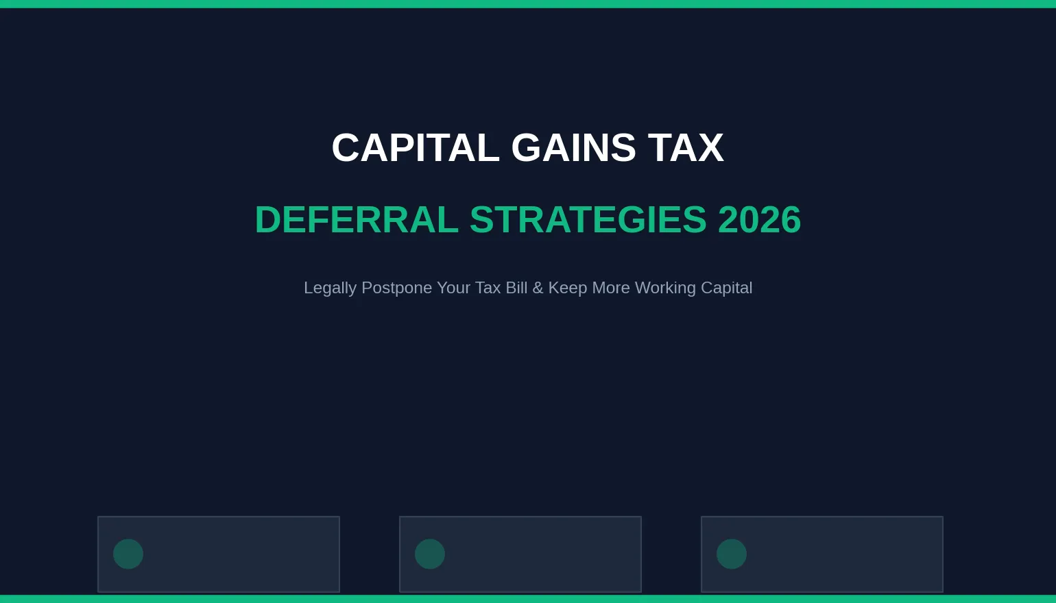 Capital Gains Tax Deferral Strategies 2026: 1031 Exchanges, Opportunity Zones, Installment Sales & More